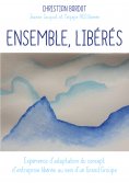eBook: Ensemble, libérés