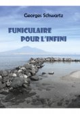 eBook: Funiculaire pour l'infini