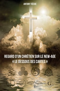 eBook: Regard d'un chrétien sur le New Age