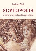 ebook: Scytopolis et les femmes de la Colline du Chêne