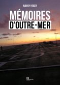 eBook: Mémoires d'outre mer