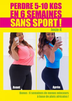 ebook: Perdre 5-10 kgs en 6 semaines sans sport !