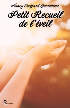 eBook: Petit Recueil de l'éveil