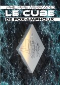 ebook: Le cube de Fox-Amphoux