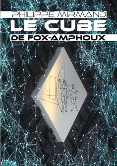 ebook: Le cube de Fox-Amphoux