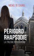 ebook: Périgord Rhapsodie