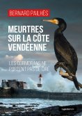 ebook: Meurtres sur la Côte vendéenne
