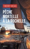 ebook: Pêche mortelle à La Rochelle