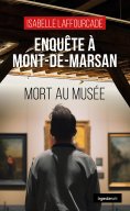 ebook: Enquête à Mont-de-Marsan