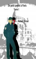 eBook: Un petit poulet à Paris  - Tome I