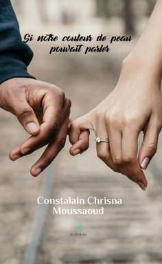 ebook: Si notre couleur de peau pouvait parler