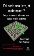 ebook: J’ai écrit mon livre, et maintenant ?
