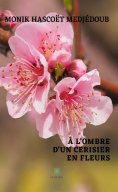 eBook: À l'ombre d'un cerisier en fleurs