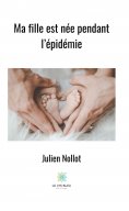 eBook: Ma fille est née pendant l’épidémie