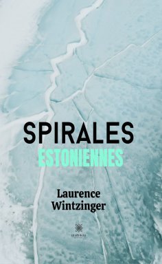 eBook: Spirales estoniennes