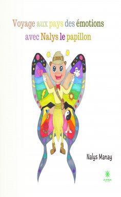 ebook: Voyage aux pays des émotions avec Nalys le papillon