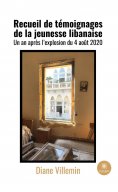 ebook: Recueil de témoignages de la jeunesse libanaise