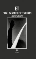ebook: Et j’irai danser les ténèbres