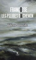 ebook: Françoise ou les pierres du chemin