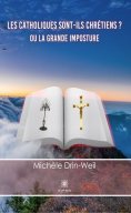 ebook: Les catholiques sont-ils chrétiens ?