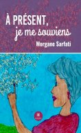 ebook: À présent, je me souviens