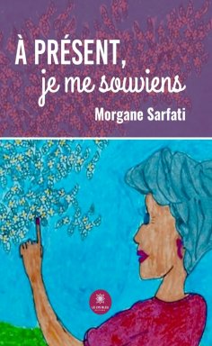 ebook: À présent, je me souviens