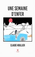 ebook: Une semaine d’enfer