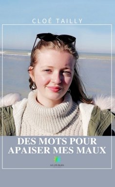 eBook: Des mots pour apaiser mes maux