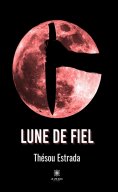 eBook: Lune de fiel