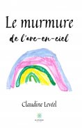 ebook: Le murmure de l'arc-en-ciel