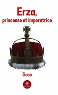 eBook: Erza, princesse et impératrice