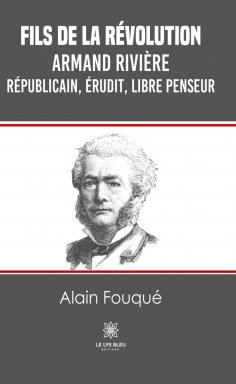 eBook: Fils de la révolution - Armand Rivière