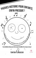 eBook: Packies histoire pour enfants, enfin presque !