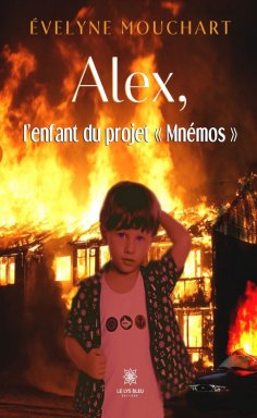 eBook: Alex, l’enfant du projet « Mnémos »