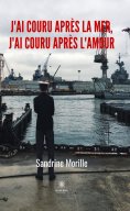 ebook: J’ai couru après la mer, j’ai couru après l’amour