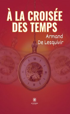 eBook: À la croisée des temps