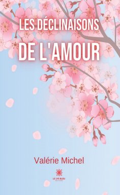 eBook: Les déclinaisons de l’amour