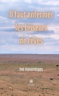 ebook: Il faut enfermer les briseurs de rêves