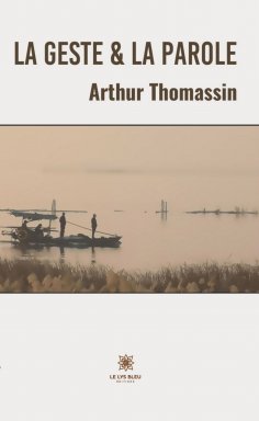 eBook: La geste & la parole