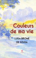ebook: Couleurs de ma vie