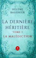eBook: La dernière héritière - Tome 1