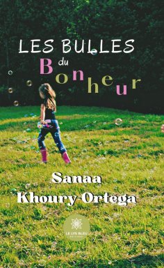 eBook: Les bulles du bonheur
