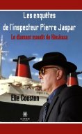 eBook: Les enquêtes de l’inspecteur Pierre Jaspar