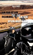 eBook: La vie d’un homme, la vie d’un motard