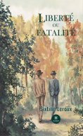eBook: Liberté ou fatalité
