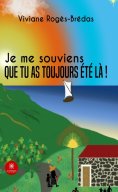 eBook: Je me souviens que tu as toujours été là !
