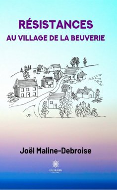 eBook: Résistances au village de La Beuverie