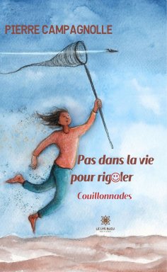 eBook: Pas dans la vie pour rigoler