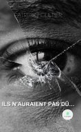 eBook: Ils n’auraient pas dû…