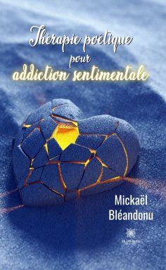 eBook: Thérapie poétique pour addiction sentimentale